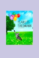 Fearless Friedmann B08S2Y99NV Book Cover