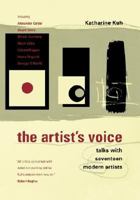 The Artist's Voice: Talks with Seventeen Modern Artists 0306809052 Book Cover