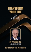 Transform Your Life in 4 Weeks 1971672858 Book Cover