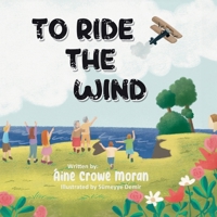 To Ride the Wind 1915502489 Book Cover