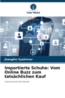 Importierte Schuhe: Vom Online Buzz zum tatsächlichen Kauf 6205834332 Book Cover