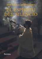 El espíritu del silencio 8419520675 Book Cover
