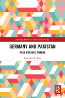Germany and Pakistan : Past, Present, Future 1032868716 Book Cover