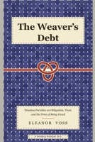 The Weaver's Debt 1804281832 Book Cover