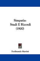 Simpatie: Studi E Ricordi 1104304996 Book Cover