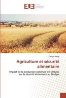 Agriculture et sécurité alimentaire 6139564220 Book Cover