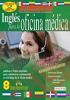 Inglés Para La Oficina Médica (English for Medical Office) 2 CDs-Audio con Guía (w/ Quick Guide) (Inglés en el Trabajo English on the Job) (Inglés en el Trabajo - English on the Job) 0978542495 Book Cover