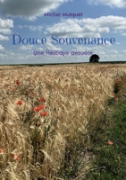 Douce Souvenance: Une Hesbaye désuète 232245012X Book Cover