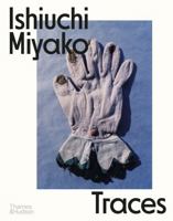 Ishiuchi Miyako Traces /anglais 0500028389 Book Cover