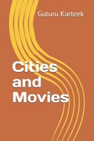 Cities and Movies B08L7Y1LX3 Book Cover