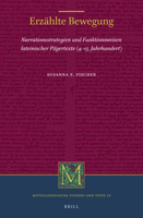 Erzählte Bewegung (Mittellateinische Studien Und Texte, 52) 9004380426 Book Cover