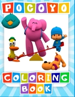 POCOYO Coloring Book: Great 48 Illustrations for Kids B088N3XGWN Book Cover