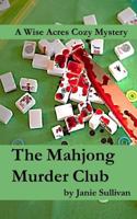The Mahjong Murder Club: A Wise Acres Cozy Mystery 1542944899 Book Cover