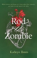 Rod the Zombie B0F49RPBTV Book Cover