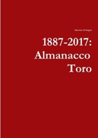 1887-2017: Almanacco Toro 0244909407 Book Cover