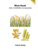Rice Husk Ash in AA6061 Composites B0CT4857DF Book Cover