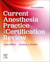 Current Anesthesia Practice: Evaluation & Certification Review: Evaluation and Certification Review 0443381003 Book Cover