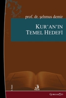 The Main Goal of the Quran (Turkish Edition) 146324911X Book Cover