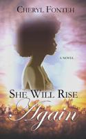 She Will Rise Again 0999043129 Book Cover