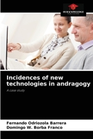 Incidences of new technologies in andragogy: A case study 6204055488 Book Cover