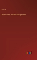 Das Fleischer und Wurstlergeschäft 3368712802 Book Cover