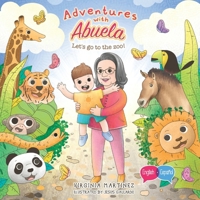 Adventures with Abuela: Let's go to the zoo! 1952779359 Book Cover