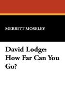 David Lodge: How Far Can You Go 0809552043 Book Cover