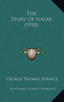 The Story of Sugar 1018237062 Book Cover