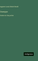 Giuseppo: Drame en cinq actes (French Edition) 3563069026 Book Cover