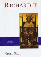 Richard II (The English Monarchs Series) 0300070039 Book Cover