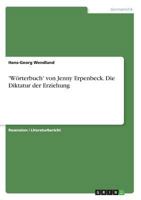 'Wörterbuch' von Jenny Erpenbeck. Die Diktatur der Erziehung 366825933X Book Cover