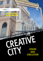 The Creative City: Vision and Execution 0367880377 Book Cover
