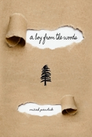 A Boy from the Woods 1365504239 Book Cover