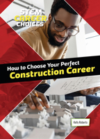 How to Choose Your Perfect Construction Career 1918246211 Book Cover