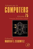 Advances in Computers, Volume 75: Computer Performance Issues 0123748100 Book Cover