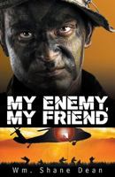 My Enemy, My Friend 1602903638 Book Cover