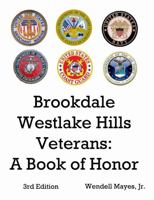 Brookdale Westlake Hills Veterans: A Book of Honor 1387079719 Book Cover