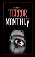 The Best of Terror Monthly B0DWSWXDW3 Book Cover