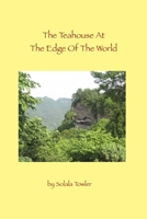 The Teahouse At The Edge If The World B0CMZ7Y7J9 Book Cover