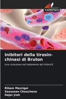 Inibitori della tirosin-chinasi di Bruton (Italian Edition) 6630489322 Book Cover