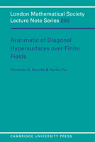 Arithmetic of Diagonal Hypersurfaces over Finite Fields (London Mathematical Society Lecture Note Series) 0521498341 Book Cover