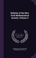 Bulletin of the New York Mathematical Society, Volume 3 1358690685 Book Cover