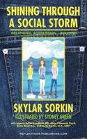 Shining Through a Social Storm: Navigating Through Relational Aggression, Bullying, and Popularity 1616600047 Book Cover