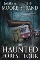 The Haunted Forest Tour 1977529992 Book Cover