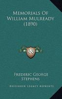 Memorials Of William Mulready 114627629X Book Cover