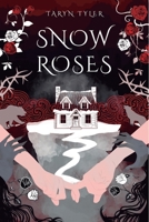 Snow Roses 1505371104 Book Cover