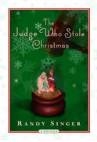 The Judge Who Stole Christmas 1400070570 Book Cover