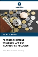 Fortgeschrittene Wissenschaft Der Islamischen Finanzen (German Edition) 6208551870 Book Cover