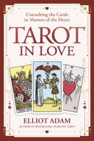 Tarot in Love: Consulting the Cards in Matters of the Heart B0CCQM81H5 Book Cover