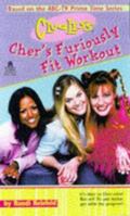 Cher's Furiously Fit Workout 0671003224 Book Cover